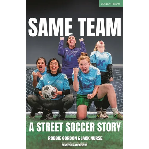 Same Team -- A Street Soccer Story