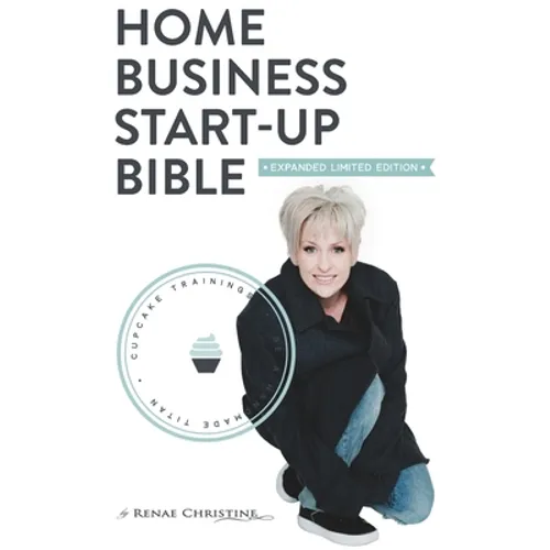 Home Business Startup Bible