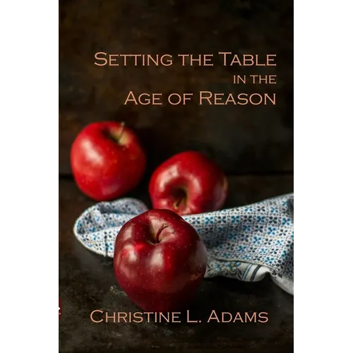 Setting the Table in the Age of Reason