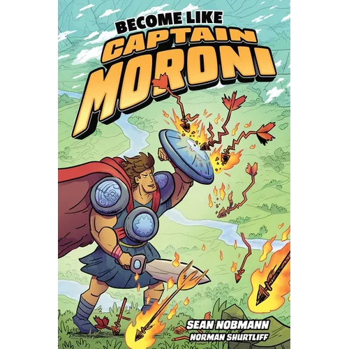 Become Like Captain Moroni