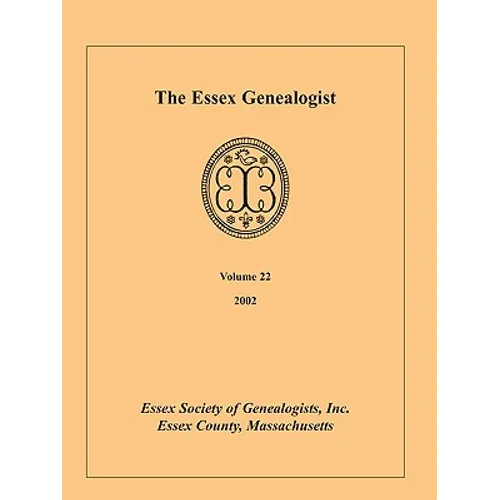 The Essex Genealogist, Volume 22, 2002
