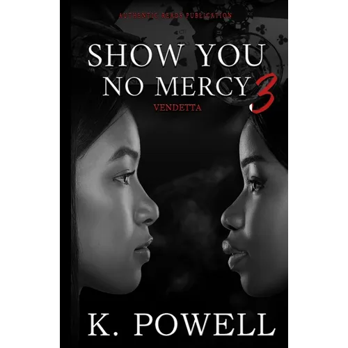 Show You No Mercy 3: Vendetta