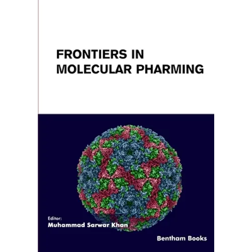 Frontiers in Molecular Pharming