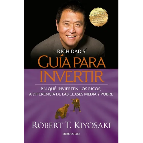 Guía Para Invertir / Rich Dad's Guide to Investing = Rich Dad's Guide to Investing
