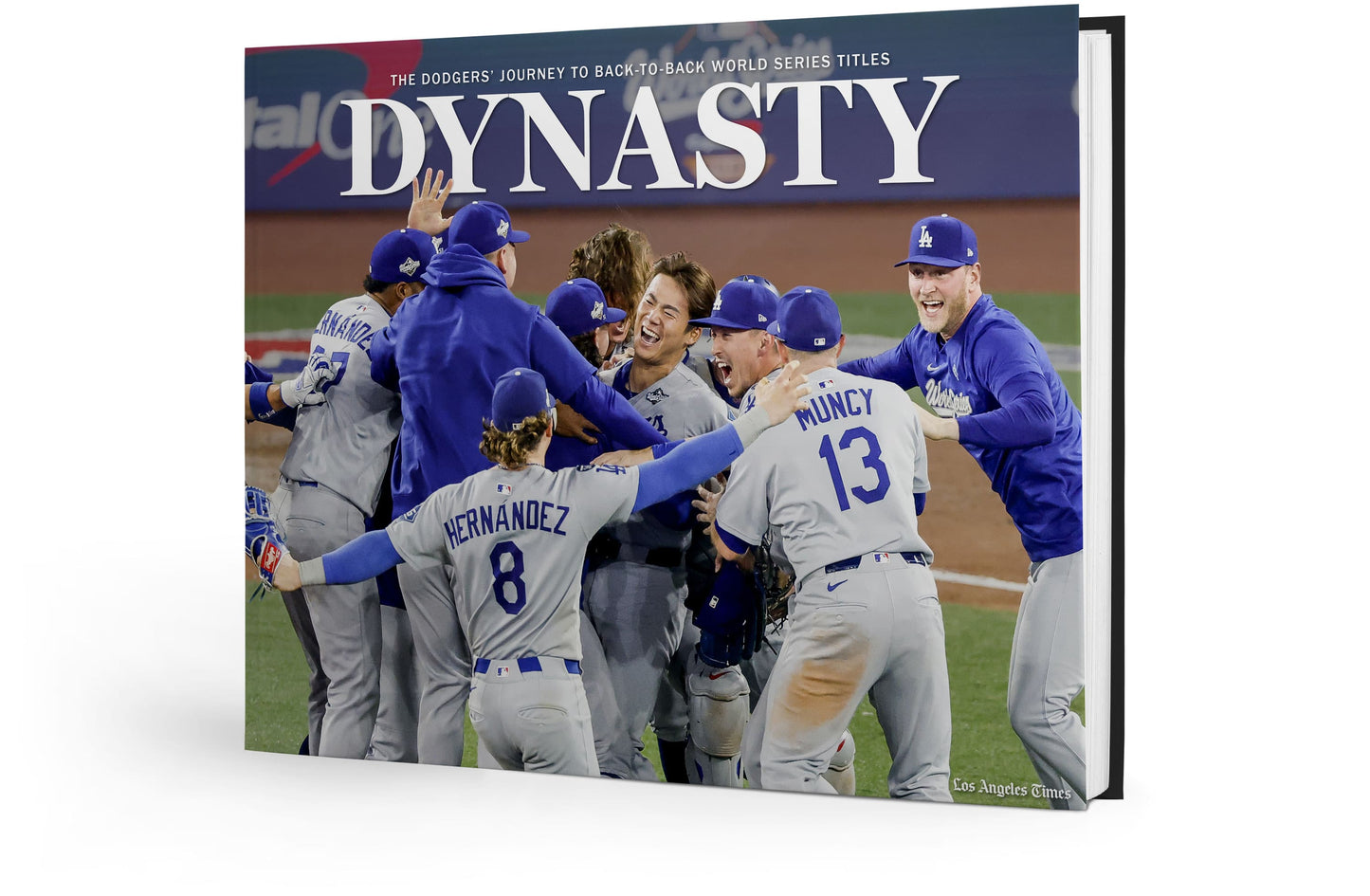 DYNASTY: The Dodgers' Journey to Back-to-Back World Series Titles Book
