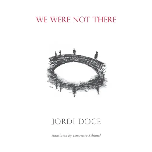 We Were Not There