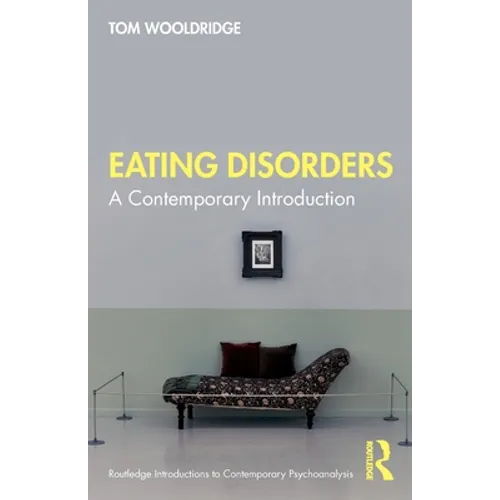 Eating Disorders: A Contemporary Introduction