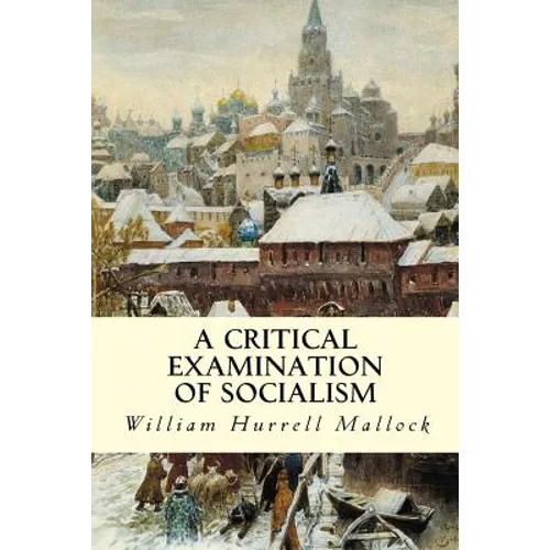A Critical Examination of Socialism