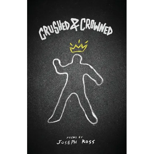 Crushed & Crowned