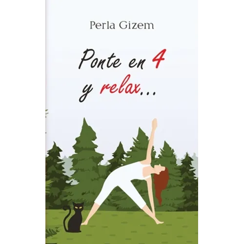 Ponte en 4 y relax...