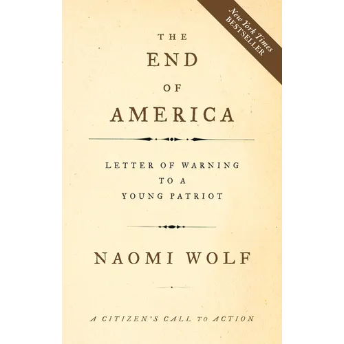 The End of America: Letter of Warning to a Young Patriot