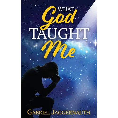 What God Taught Me