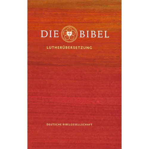 Die Bibel (Hardcover): Lutherbibel Revidiert 2017