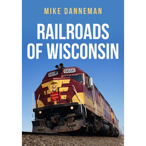 Railroads of Wisconsin