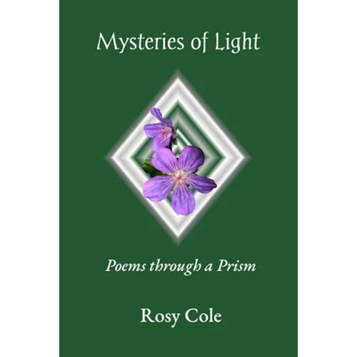 Mysteries of Light: Poems through a Prism