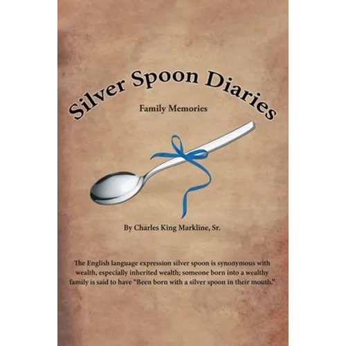 Silver Spoon Diaries: Family Memories