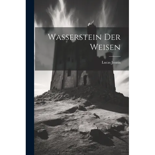 Wasserstein Der Weisen