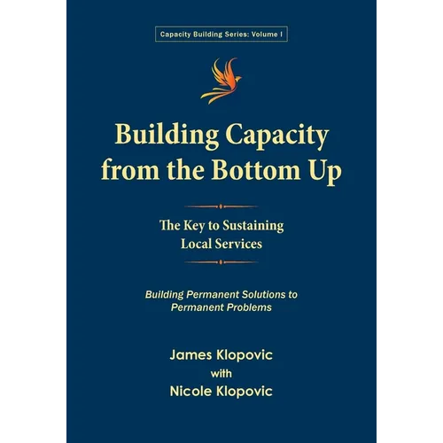 Building Capacity from the Bottom Up: The Key to Sustaining Local Services