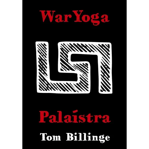 WarYoga: Palaistra