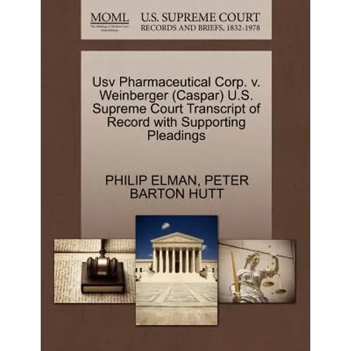 Usv Pharmaceutical Corp. v. Weinberger (Caspar) U.S. Supreme Court Transcript of Record with Supporting Pleadings