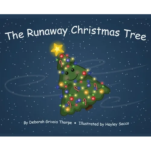 The Runaway Christmas Tree