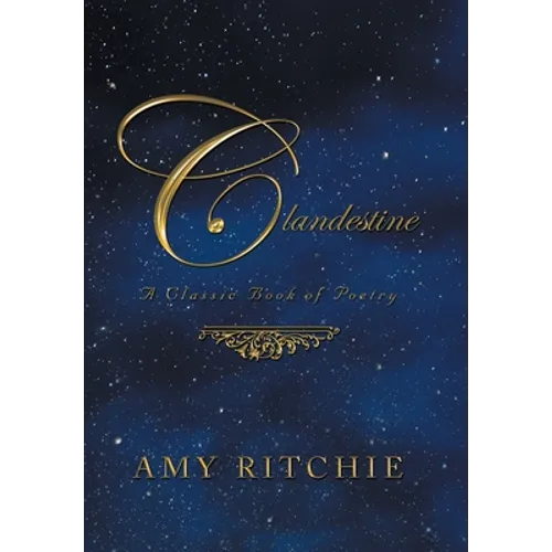 Clandestine: A Classic Book of Poetry