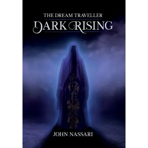 The Dream Traveller: Dark Rising