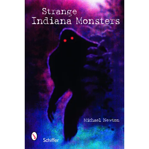 Strange Indiana Monsters