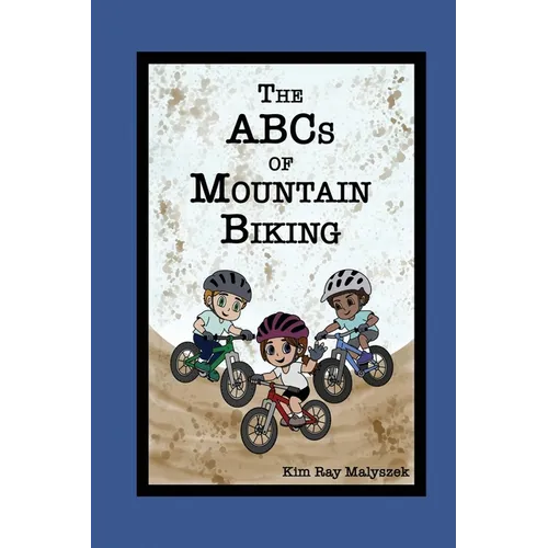 The ABCs of Mountain Biking