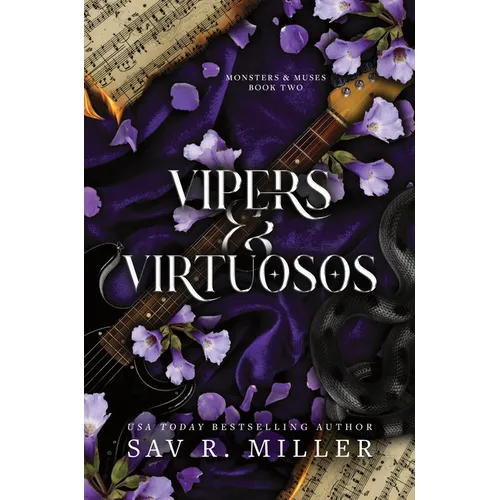 Vipers and Virtuosos