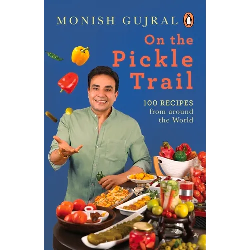 On the Pickle Trail: Learn the Extraordinary Art of Fermenting Vegetables