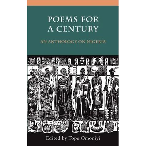 Poems for a Century: An Anthology on Nigeria