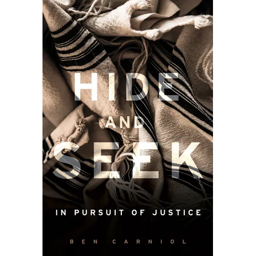 Hide and Seek: In Pursuit of Justice