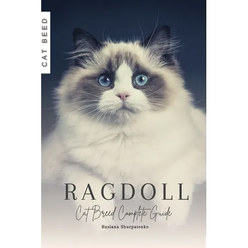 Ragdoll: Cat Breed Complete Guide