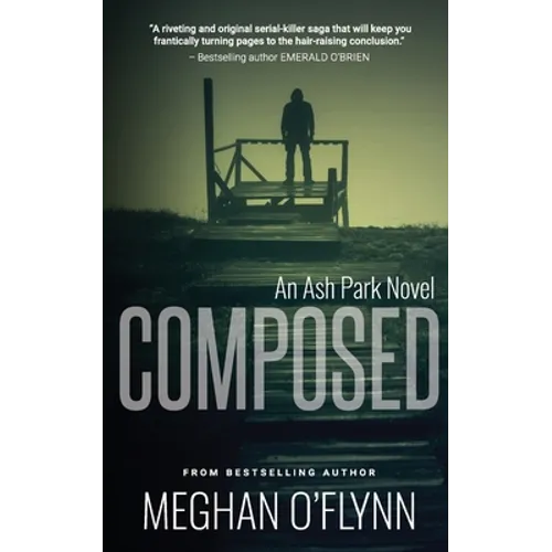 Composed: A Gritty Hardboiled Crime Thriller