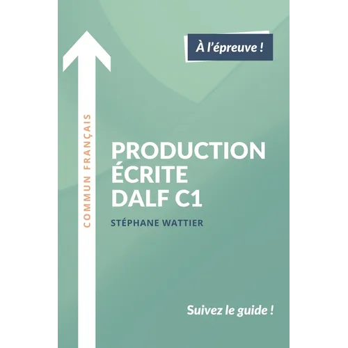Production écrite DALF C1