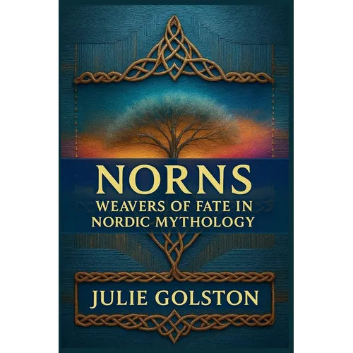 Norns: Weavers of Fate in Nordic Mythology