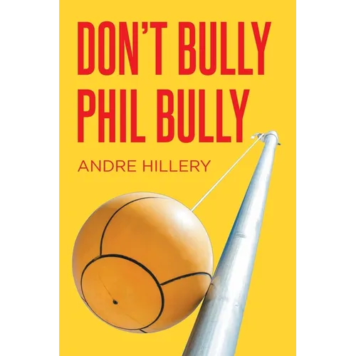 Don't Bully Phil Bully