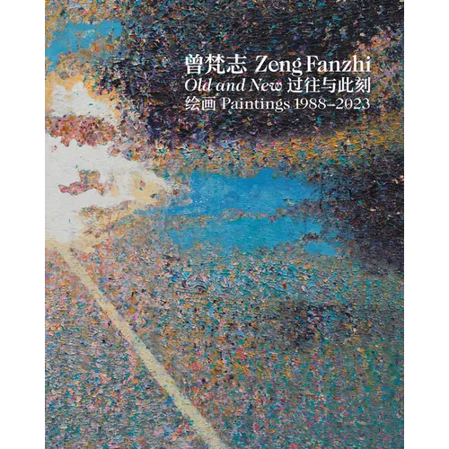 Zeng Fanzhi: Old and New: Paintings 1988-2023