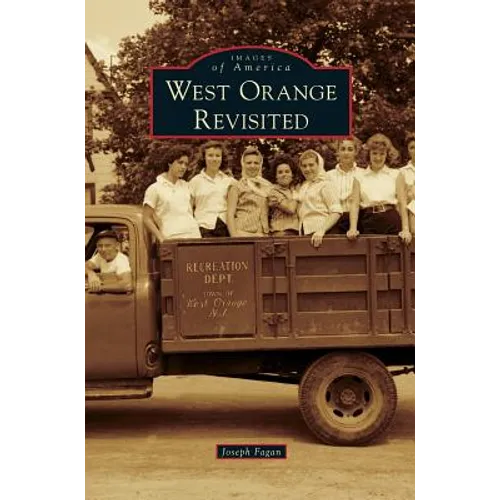 West Orange Revisited
