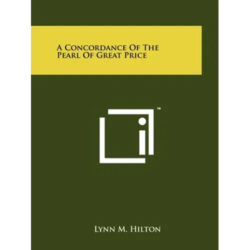 A Concordance of the Pearl of Great Price