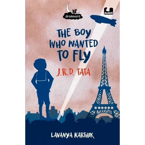 The Boy Who Wanted to Fly: Jrd Tata