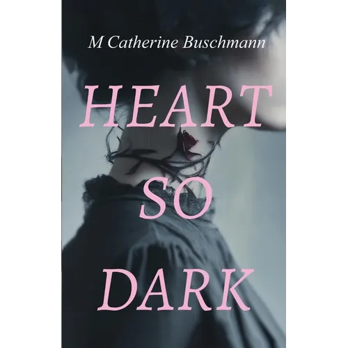 Heart So Dark