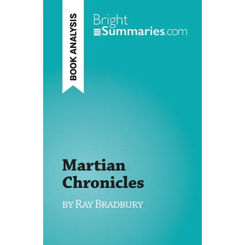 Martian Chronicles: by Ray Bradbury