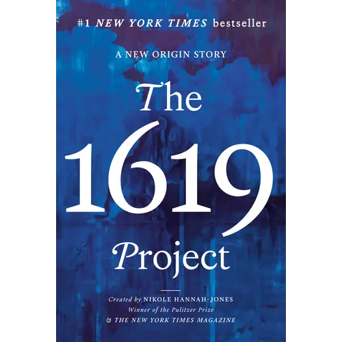 The 1619 Project: A New Origin Story