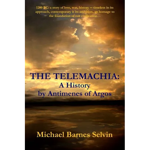The Telemachia: A History by Antimenes of Argos