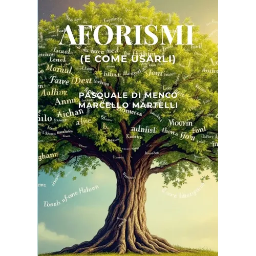 AFORISMI (e come usarli)