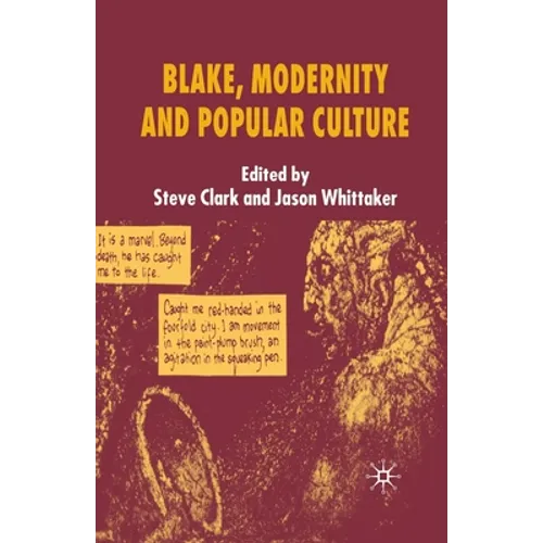 Blake, Modernity and Popular Culture