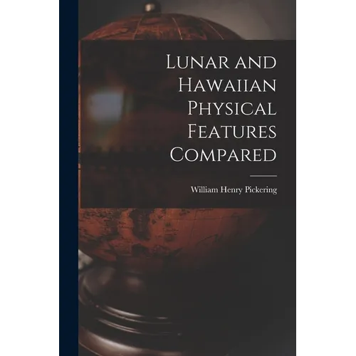 Lunar and Hawaiian Physical Features Compared