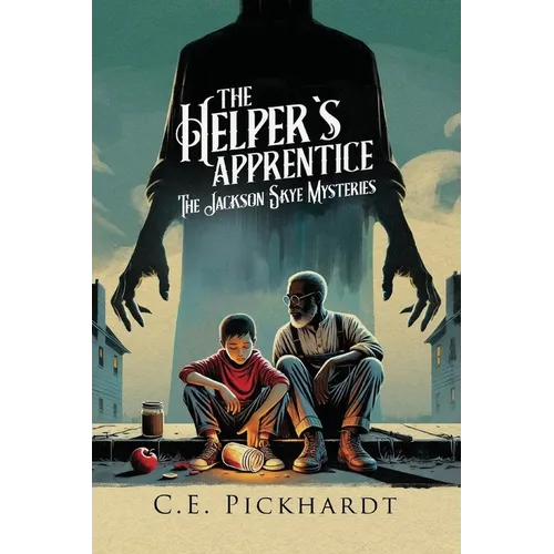 The Helper's Apprentice: The Jackson Skye Mysteries